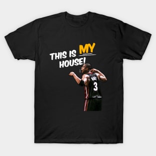 This Is My House Tee T-Shirt